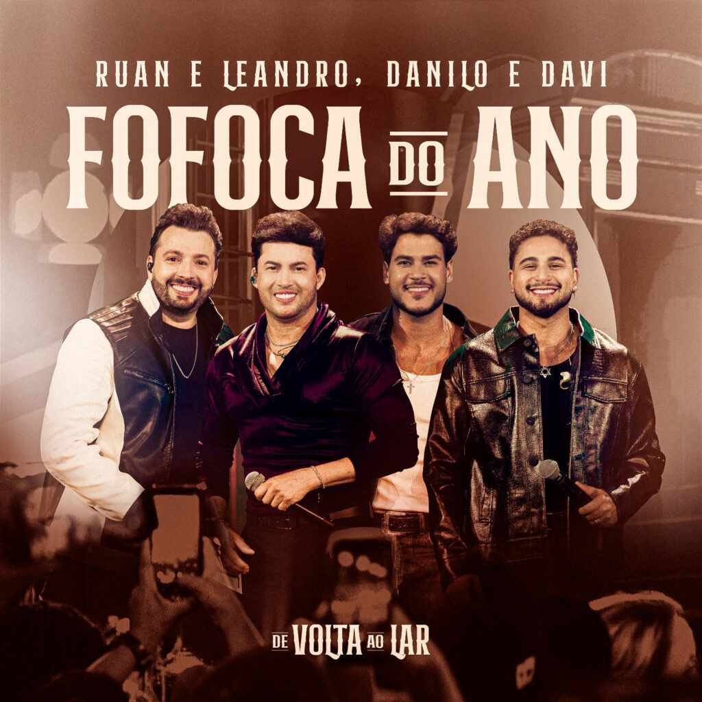 “Fofoca do Ano”: Ruan & Leandro lançam forte candidato a hit com Danilo & Davi WhatsApp Image 2026 04 29 at 14.38.57